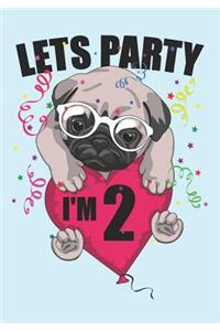 Lets Party I'm 2
