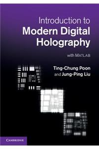 Introduction to Modern Digital Holography