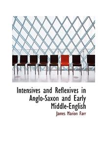 Intensives and Reflexives in Anglo-Saxon and Early Middle-English
