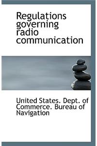 Regulations Governing Radio Communication