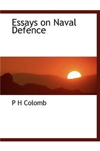 Essays on Naval Defence