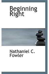 Beginning Right