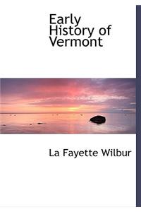 Early History of Vermont
