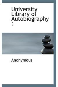 University Library of Autobiography