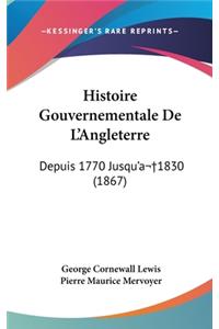 Histoire Gouvernementale De L'Angleterre