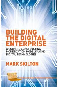 Building the Digital Enterprise