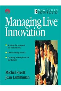 Managing Live Innovation