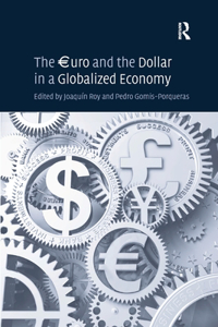 uro and the Dollar in a Globalized Economy