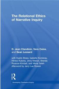 Relational Ethics of Narrative Inquiry