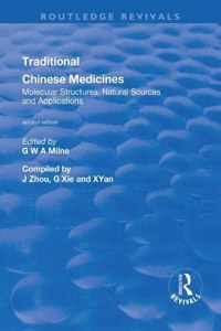 Traditional Chinese Medicines: Molecular Structures, Natural Sources and Applications