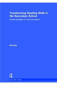 Transforming Reading Skills in the Secondary School