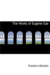 The Works of Eugene Sue