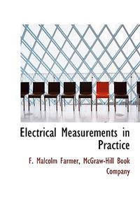 Electrical Measurements in Practice
