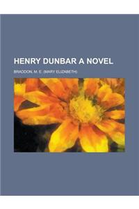 Henry Dunbar a Novel