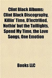 Clint Black Albums