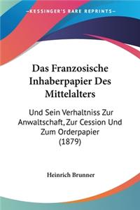 Das Franzosische Inhaberpapier Des Mittelalters