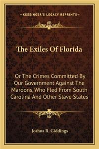 The Exiles Of Florida