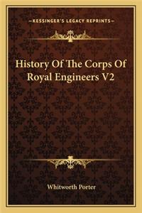 History Of The Corps Of Royal Engineers V2