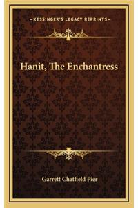 Hanit, the Enchantress