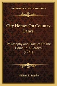 City Homes on Country Lanes