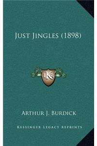 Just Jingles (1898)