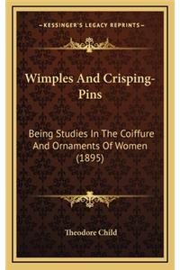 Wimples and Crisping-Pins