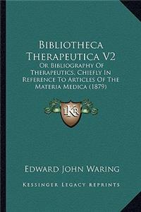 Bibliotheca Therapeutica V2