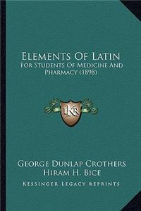 Elements Of Latin