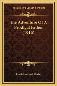 The Adventure of a Prodigal Father (1916)