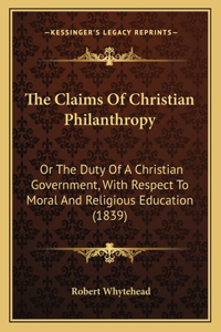 Claims Of Christian Philanthropy