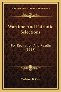Wartime And Patriotic Selections