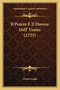 Potere E Il Dovere Dell' Uomo (1725)