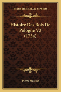 Histoire Des Rois De Pologne V3 (1734)