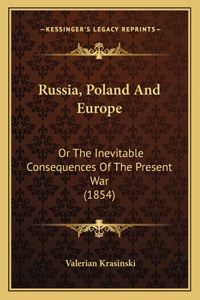 Russia, Poland And Europe