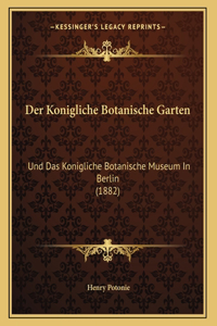 Der Konigliche Botanische Garten