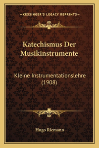 Katechismus Der Musikinstrumente