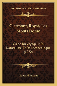 Clermont, Royat, Les Monts Dome