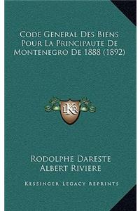 Code General Des Biens Pour La Principaute De Montenegro De 1888 (1892)