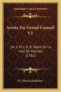 Arrets Du Grand Conseil V1