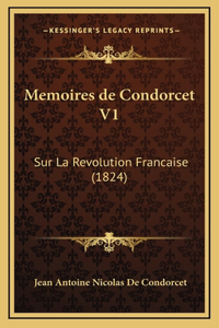 Memoires de Condorcet V1