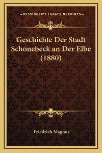 Geschichte Der Stadt Schonebeck an Der Elbe (1880)