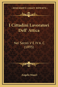 I Cittadini Lavoratori Dell' Attica