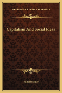 Capitalism And Social Ideas