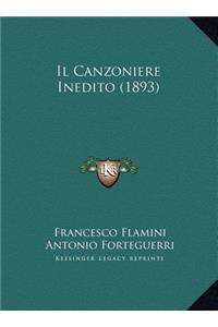 Il Canzoniere Inedito (1893)