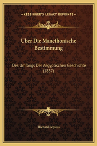 Uber Die Manethonische Bestimmung