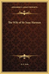 The Wife of Sir Isaac Harman