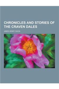 Chronicles and Stories of the Craven Dales