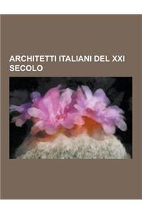 Architetti Italiani del XXI Secolo