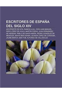Escritores de Espana del Siglo XIV