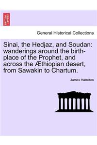Sinai, the Hedjaz, and Soudan
